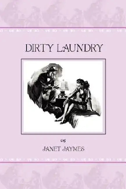 Dirty Laundry: A Memoir by Janet Jaymes