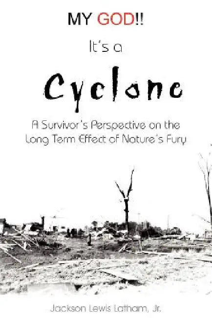My God!! It's a Cyclone by Jr. Latham Jackson Lewis