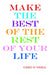 Make the Best of the Rest of Your Life by Geri O'Neill
