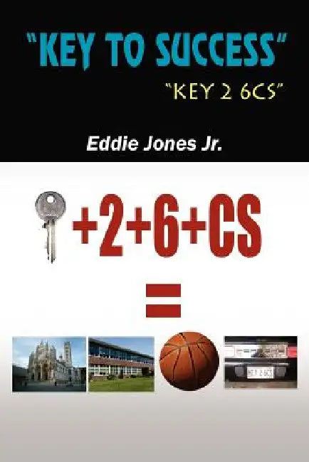 "Key to Success" by Jr. Jones Eddie