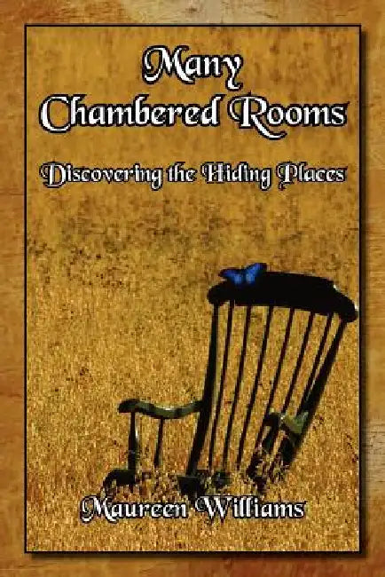 Many Chambered Rooms by Maureen Williams