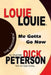 Louie Louie: Me Gotta Go Now by Dick Peterson, Jim Ojala Editing