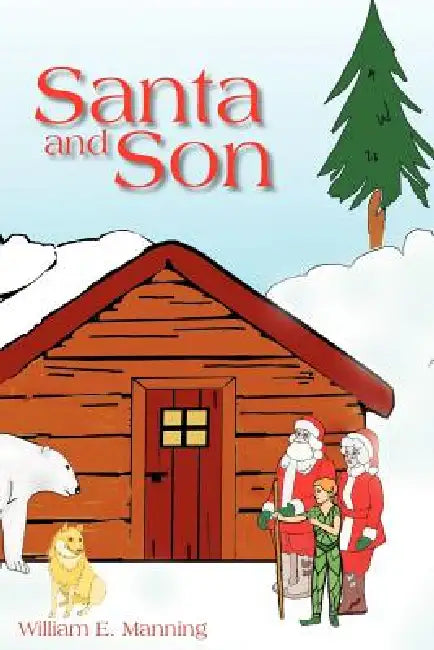Santa and Son by William E. Manning