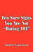 Ten Sure Signs You Are Not "Dating 101" by Antoinette Nyiann Lawson