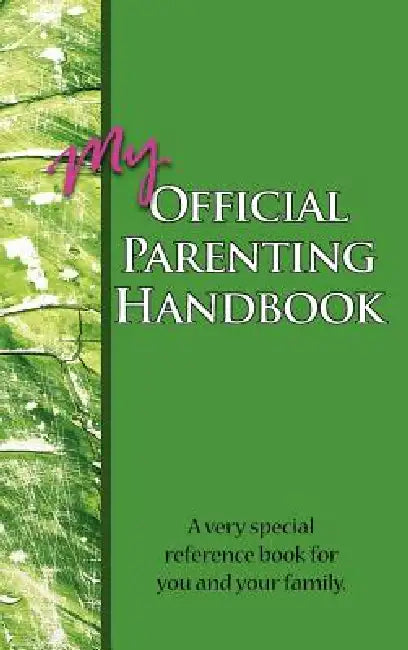 My Official Parenting Handbook by John Harris and Tony Tocco