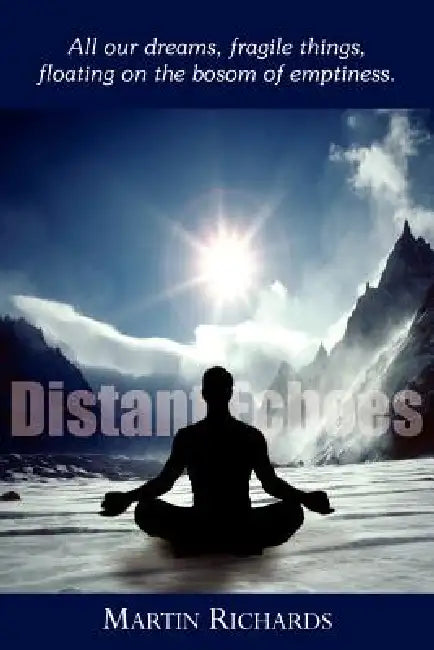 Distant Echoes by Martin Richards