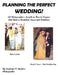 Planning the Perfect Wedding!: (A Photographer's Insight on How to Prepare And Have a Beautiful, Successful Wedding) by Stephanie V. Hopkins