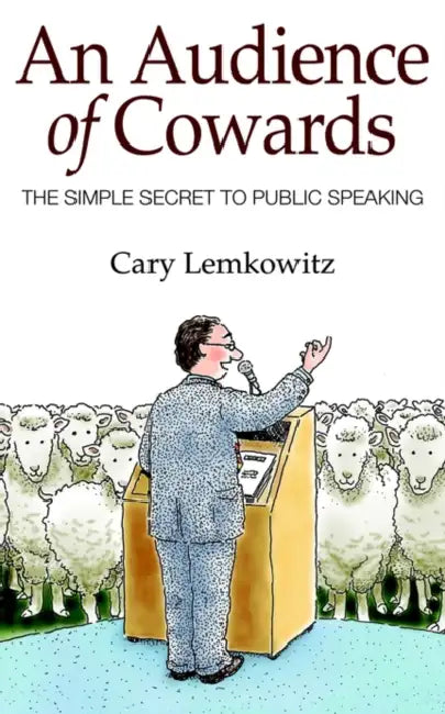 An Audience of Cowards by Cary Lemkowitz