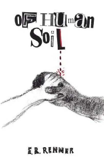 Of Human Soil by E. R. Renner