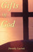 Gifts Of God by Dorothy LaCroix