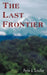 The Last Frontier by Peter A. Schuller