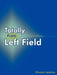 Totally From Left Field by Vincent Jenkins