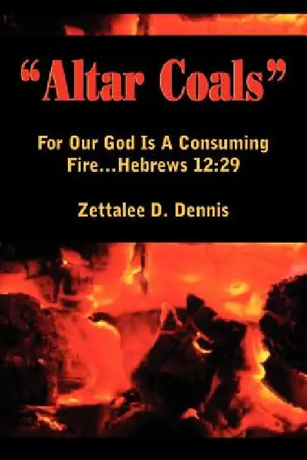 "Altar Coals" by Zettalee D. Dennis