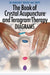 The Book of Crystal Acupuncture and Teragram Therapy Diagrams by Margaret Rogers Van Coops
