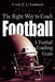 The Right Way to Coach Football by Coral (C J. ). Lambert