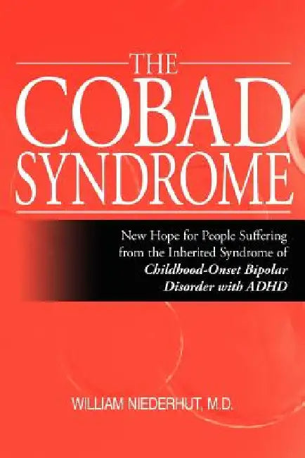 The Cobad Syndrome by William Niederhut M. D.