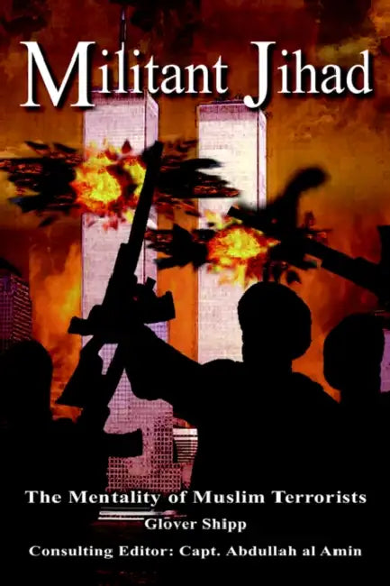 Militant Jihad by Glover Shipp