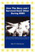 How the Navy and I Survived Each Other During WWII by John R. Kilsheimer