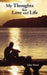 My Thoughts for Love and Life by John Ward