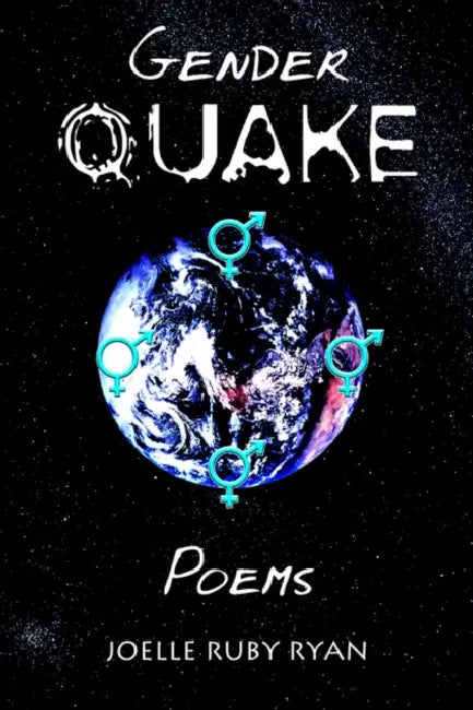Gender Quake by Joelle Ruby Ryan