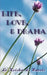 Life, Love, and Drama by Le'keisha L. Harris