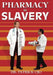Pharmacy In Slavery by Patrick Ojo