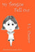 My Tongue Fell Out by S. L. Chessor