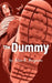 The Dummy by Alan S. Ferguson