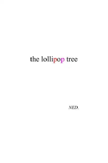 The lollipop tree by Ned