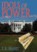 Idols of Power by T. R. Haney