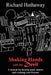Shaking Hands with the Devil: A manual for beating panic attacks and realising your Dreams by Richard Hathaway