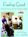 Feeling Good: Strength Training with Your Significant Elder by John B. Payne, J. Jody Kelly
