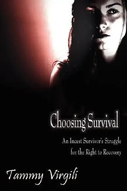 Choosing Survival by Tammy Virgili