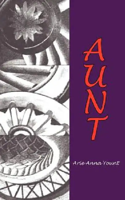 Aunt by Arieanna Yount