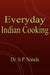Everyday Indian Cooking by S. P. Nanda