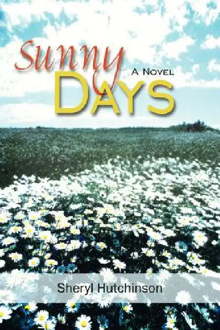 Sunny Days by Sheryl Hutchinson