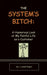 The System's Bitch by J. Lowell Wright