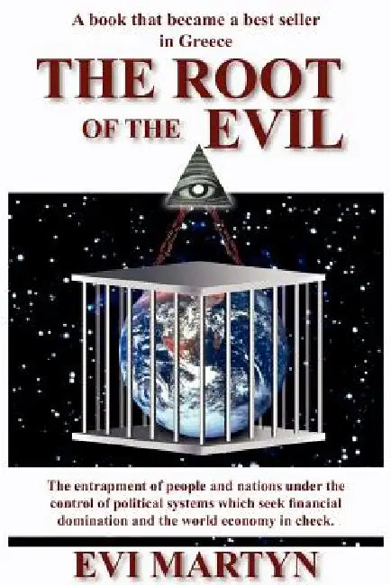 The Root Of The Evil by Evi Martyn