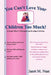 You Can't Love Your Children Too Much by Janet M. Nast