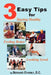 3 Easy Tips for Staying Healthy, Feeling Better and Looking Good by Bernard Etherly D. C.