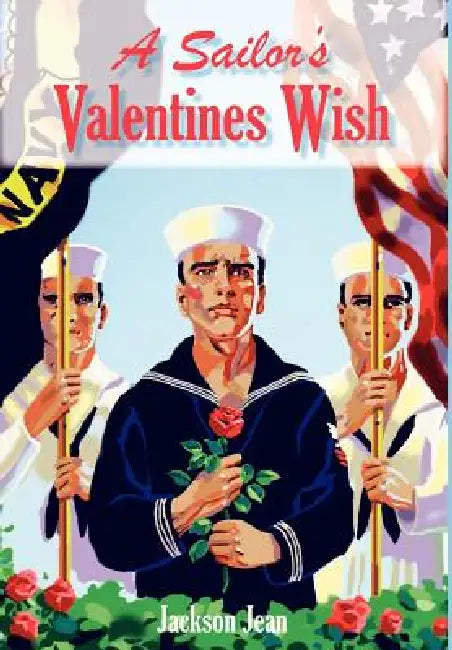 A Sailor's Valentines Wish by Jackson Jean