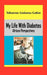 My Life with Diabetes: African Perspectives by Yohannes Godanna Gatiso