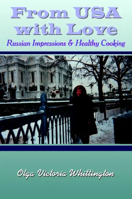 From USA with Love by Olga Victoria Whittington