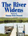The River Widens: Poems by by Thomas Peter Bennett