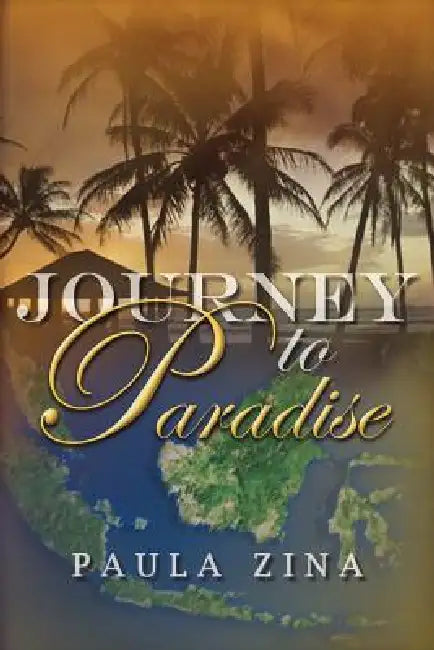 Journey to Paradise by Paula Zina