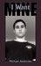 I Want Mine by Michael Andreano