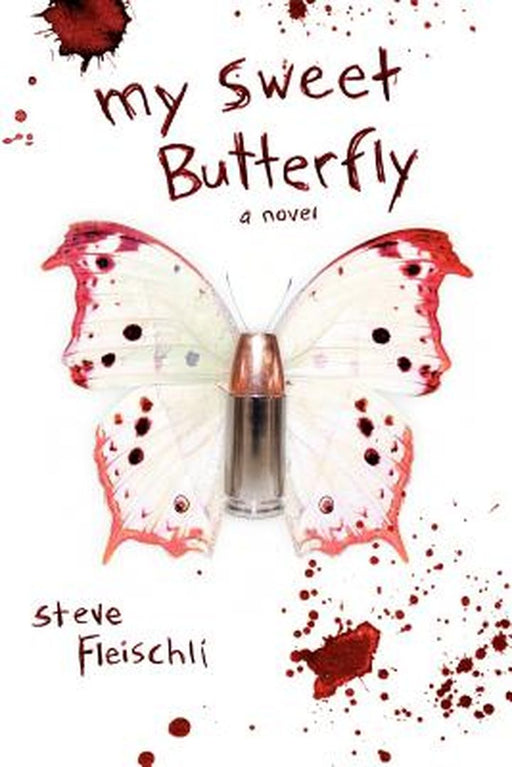 My Sweet Butterfly by Steve Fleischli
