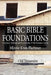 Basic Bible Foundations: A Literacy Textbook and Study Guide of Old Testament Events by Minnie Knox Plummer