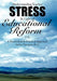 Understanding Teacher Stress In Light Of Educational Reform: A Theoretical & Practical Approach by Andrea Thompson