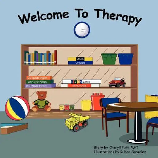 Welcome To Therapy by Cheryll Putt